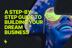 Read more about the article Passion to Profit: A Step-by-Step Guide to Building Your Dream Business