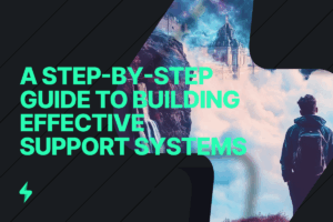 Read more about the article Mastering Accountability: A Step-by-Step Guide to Building Effective Support Systems