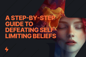 Read more about the article Master Your Mind: A Step-by-Step Guide to Defeating Self-Limiting Beliefs