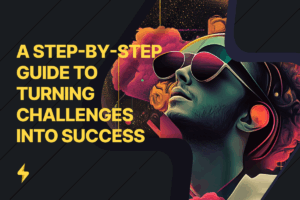 Read more about the article Mastering Growth: A Step-by-Step Guide to Turning Challenges into Success